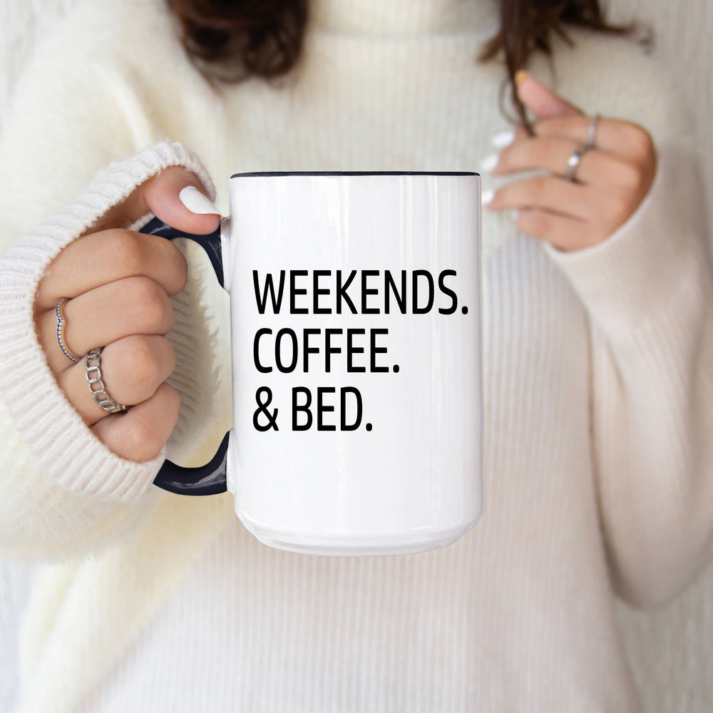 "Weekends, Coffee & Bed" Mug β Cozy Mug for Relaxing Weekends