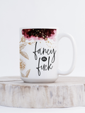 Fancy as Fuck Ceramic Mug